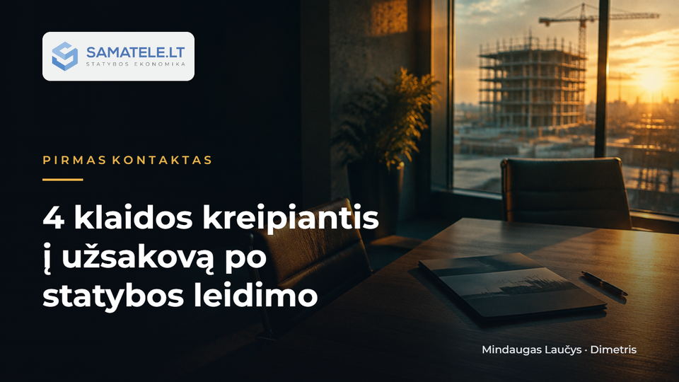 4 klaidos kreipiantis į užsakovą po statybos leidimo
