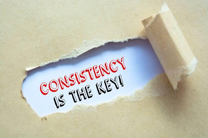 The Power of Consistency: Keep Showing Up