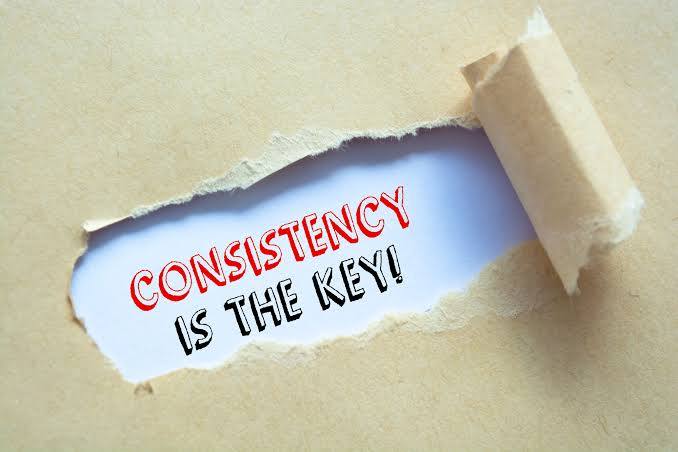 The Power of Consistency: Keep Showing Up