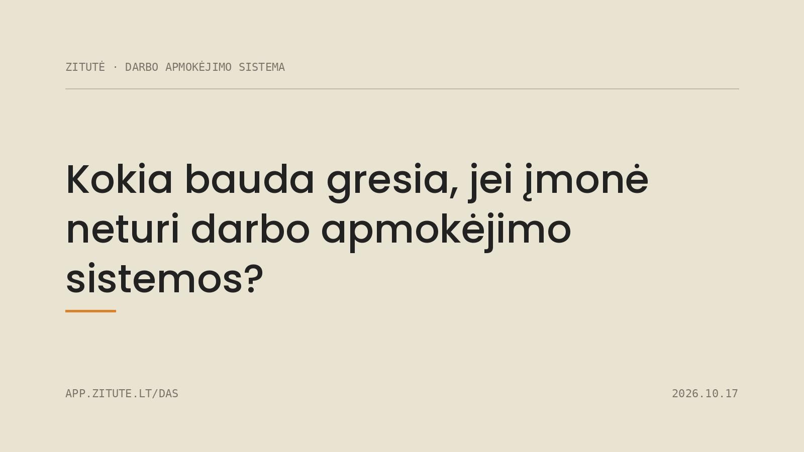 Kokia bauda gresia, jei įmonė neturi darbo apmokėjimo sistemos?