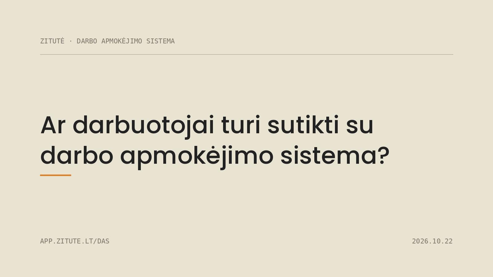 Ar darbuotojai turi sutikti su darbo apmokėjimo sistema?