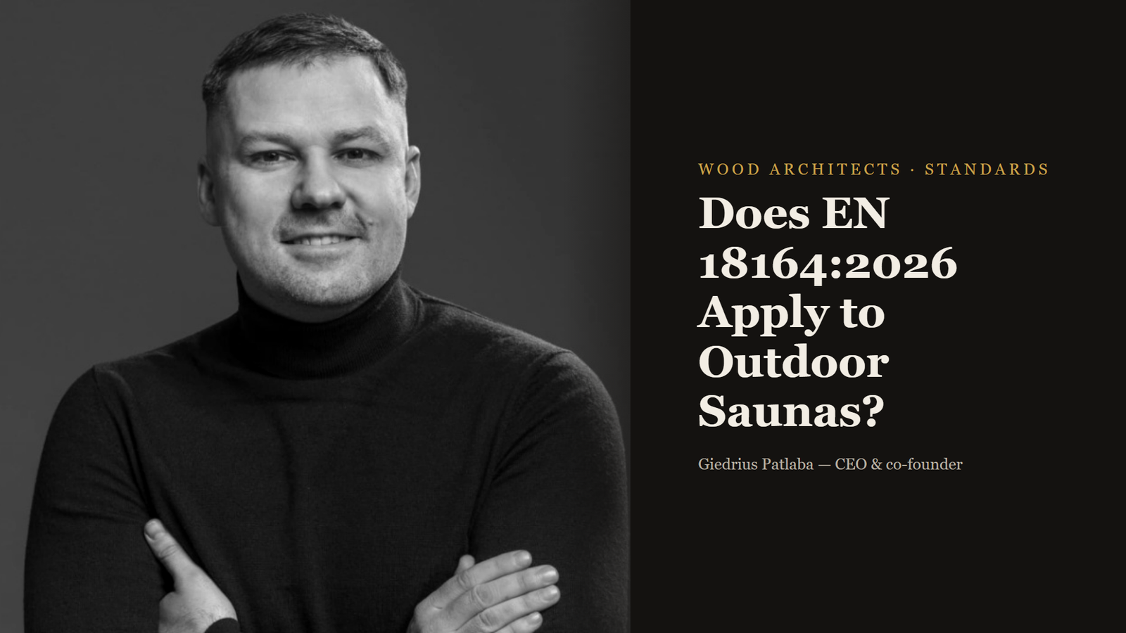 Does EN 18164:2026 Apply to Your Outdoor Sauna?