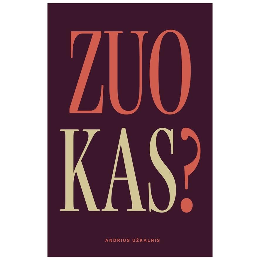 ZUOKAS? – apie Vilniaus transformaciją, miestiečių nuotaiką ir vieną pavardę, tapusią terminu